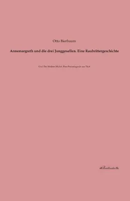 Produktbild von Annemargreth und die drei Junggesellen. Eine Raubrittergeschichte