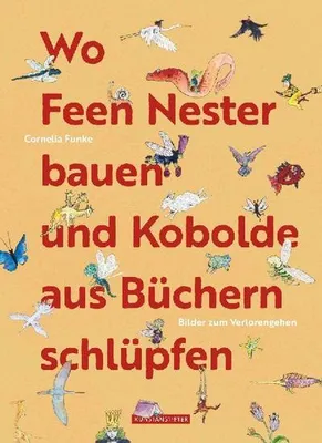 Zdjęcie produktu dla Wo Feen Nester bauen und Kobolde aus Büchern schlüpfen