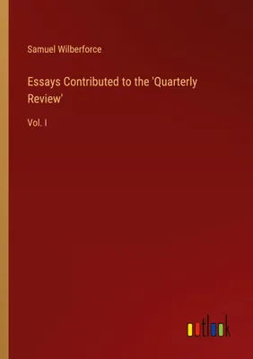 Produktbild von Essays Contributed to the 'Quarterly Review'