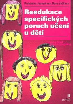 Produktbild von Reedukace specifických poruch učení u dětí (Jucovičová Drahomíra)