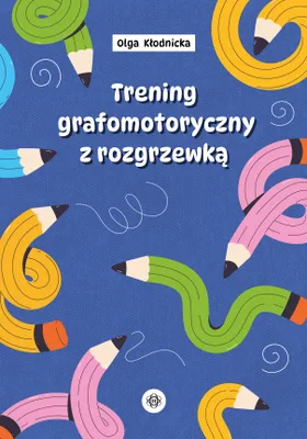 Zdjęcie produktu dla Trening grafomotoryczny z rozgrzewką