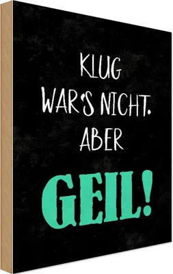 Produktbild von vianmo Holzschild 18x12 cm klug war nicht aber geil Dekoration