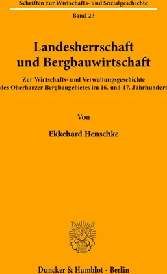 Produktbild von Landesherrschaft und Bergbauwirtschaft.