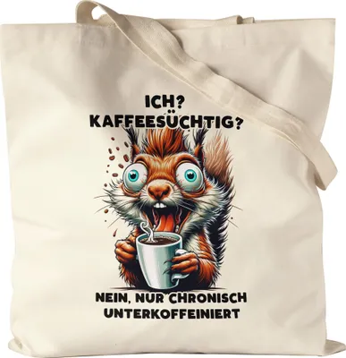 Produktbild von Ich Kaffeesüchtig Eichhörnchen Jutebeutel Büro Kaffee Koffein Guten Morgen