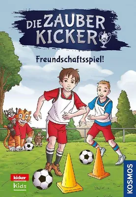 Produktbild von Die Zauberkicker, 9, Freundschaftsspiel!