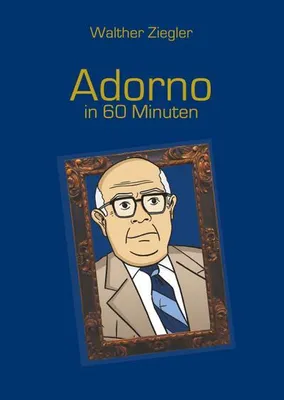 Produktbild von Adorno in 60 Minuten