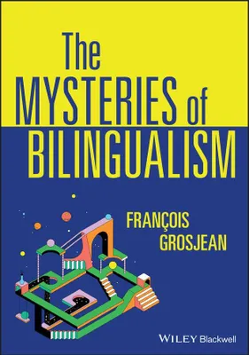 Produktbild von The Mysteries of Bilingualism