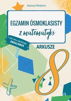 Zdjęcie produktu dla Egzamin ósmoklasisty matematyka 2024/2025 - Nowik 10 arkuszy