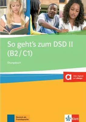 Zdjęcie produktu dla So geht's zum DSD II (B2/C1) Neue Ausgabe. Übungsbuch