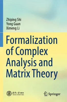 Obrázok produktu pre Formalization of Complex Analysis and Matrix Theory