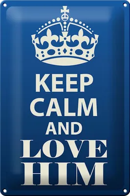 Produktbild von Blechschild Spruch 20x30cm Keep Calm and love him