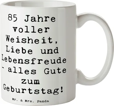 Produktbild von Mr. & Mrs. Panda Tasse Spruch 85. Geburtstag Weise - Weiß - Geschenk, Becher, Lebensfreude, Geburtstagsgeschenk, Kaffeebecher, Kaffeetasse, schöne, Happy Birthday, Pott