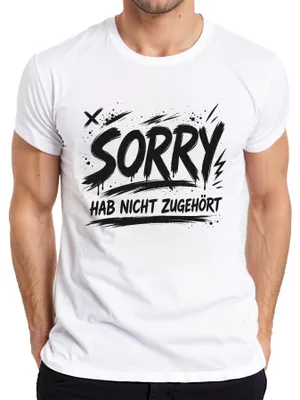 Zdjęcie produktu dla Przepraszam, nie słuchałem. Zabawne. Sarkazm. Deklaracja. Humor. Śmieszne. Męska koszulka, biała, rozmiar 3XL