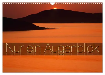 Produktbild von Nur ein Augenblick (Wandkalender 2027 DIN A3 quer), CALVENDO Monatskalender
