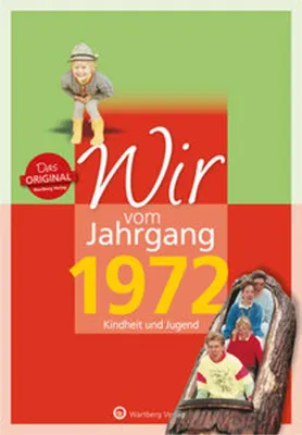 Immagine prodotto di Wir vom Jahrgang 1972 - Kindheit und Jugend
