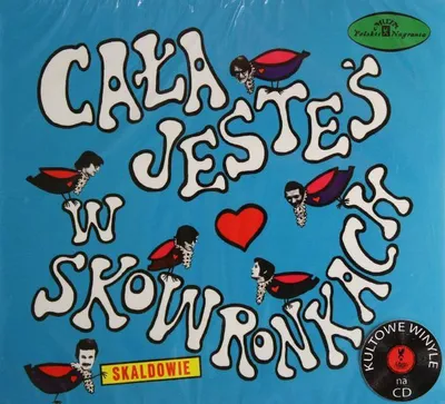 Image de Skaldowie : Cała jesteś w skowronkach (Cultowe Winyle Na CD)