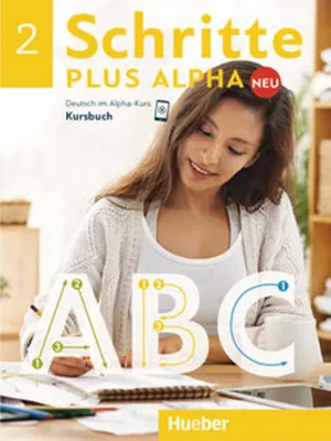Image de Schritte plus Alpha Neu 2: Deutsch im Alpha-Kurs.Deutsch als Zweitsprache / Kursbuch