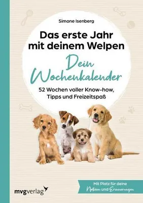 Immagine prodotto di Das erste Jahr mit deinem Welpen - dein Wochenkalender