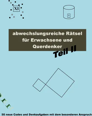 Produktbild von Abwechslungsreiche Rätsel für Erwachsene und Querdenker Teil 2