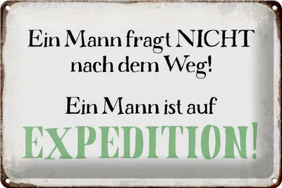 Produktbild von Blechschild Spruch 30x20cm Mann fragt nicht nach dem Weg
