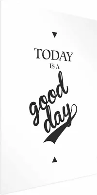 Produktbild von Posterpapier Poster - Today Is a Good Day 29.7x42 cm Text n-A-0771-ao-a