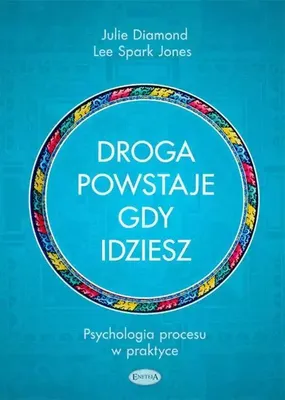Produktbild von Droga powstaje, gdy idziesz. Psychologia procesu w praktyce