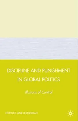 Produktbild von Discipline and Punishment in Global Politics