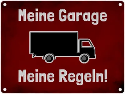 Produktbild von Meine Garage Meine Regeln! Metallschild in 15x20 cm mit LKW und rotem