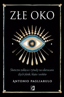 Obrázek produktu pro Złe Oko. Skuteczne zaklęcia i rytuały