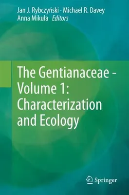 Image de The Gentianaceae - Volume 1: Characterization and Ecology