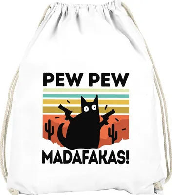 Produktbild von Turnbeutel Pew Pew Madafakas! schwarze Katze Spruch Meme lustig Gymbag Moonworks® weiß unisize