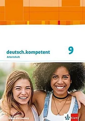 Obrázek produktu pro deutsch.kompetent 9. Ausgabe Baden-Württemberg. Arbeitsheft mit Onlineangebot und Lösungen Klasse 9