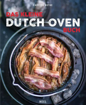 Produktbild von Das kleine Dutch-Oven Buch - Carsten Bothe - Heel Verlag