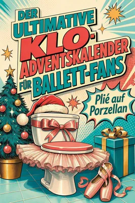 Produktbild von Der ultimative Klo-Adventskalender für Ballett-Fans