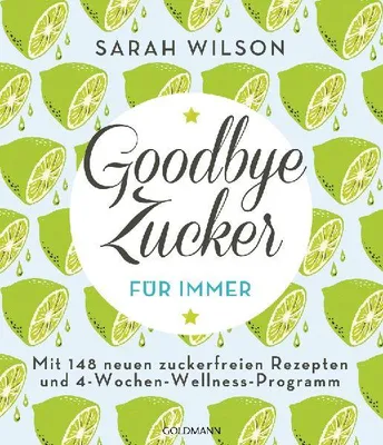 Produktbild von Goodbye Zucker - für immer