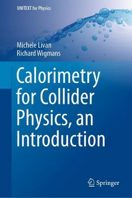 Immagine prodotto di Calorimetry for Collider Physics, an Introduction