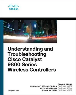 Obrázek produktu pro Understanding and Troubleshooting Cisco Catalyst 9800 Series Wireless Controllers