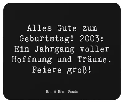 Produktbild von Mr. & Mrs. Panda Mouse Pad Spruch 2003 Geburtstag - Schwarz - Geschenk, pc mousepad, Mauspad, Geburtsjahr, Jahrgang, Geburtstagsgeschenk, laptop, Happy Birthday, Liebe