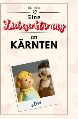 Produktbild von Eine Liebeserklärung an Kärnten