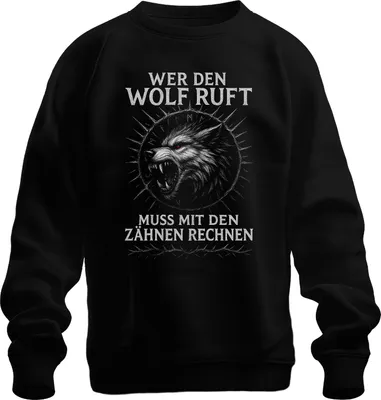 Produktbild von Wer den Wolf ruft Wikinger Spruch Valhalla Nordisch Fenriswolf Uni Sweatshirt Pullover, Schwarz, 3XL