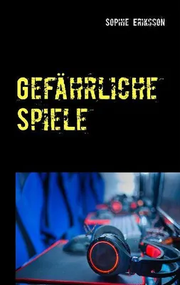 Produktbild von Gefährliche Spiele