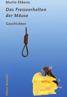 Produktbild von Das Fressverhalten der Mäuse
