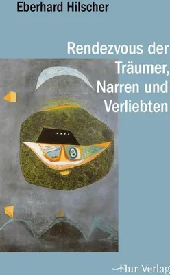 Obrázok produktu pre Rendezvous der Träumer, Narren und Verliebten