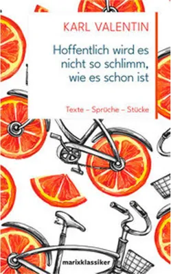 Produktbild von Hoffentlich wird es nicht so schlimm, wie es schon ist