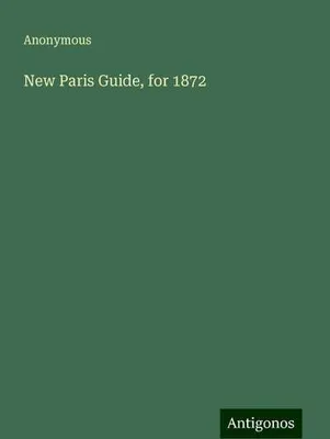 Produktbild von New Paris Guide, for 1872