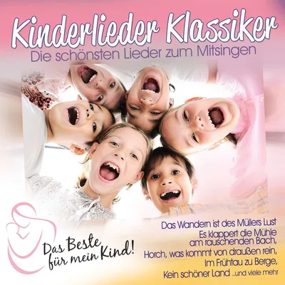 Produktbild von Kinderlieder-Klassiker: Das Beste für mein Kind