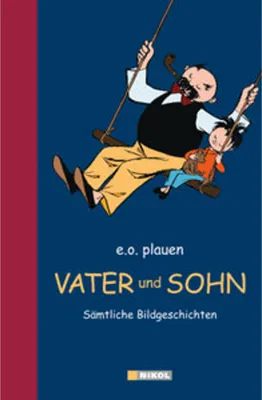 Produktbild von Vater und Sohn: Sämtliche Bildgeschichten