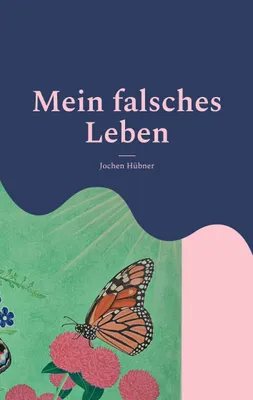 Produktbild von Mein falsches Leben