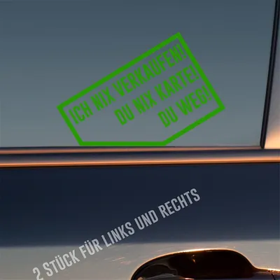 Produktbild von Auto Aufkleber Ich nix verkaufen! Du nix Karte! Du weg! 2 Stück Rechts & Links 9x5,7 cm Hellgrün Sticker Heckscheibenaufkleber