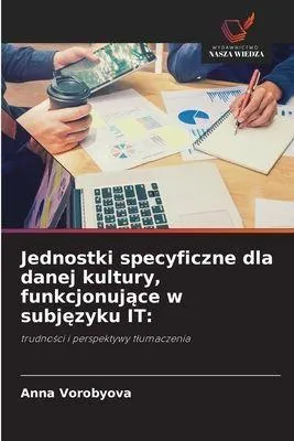 Produktbild von Jednostki specyficzne dla danej kultury, funkcjonuj¿ce w subj¿zyku IT: